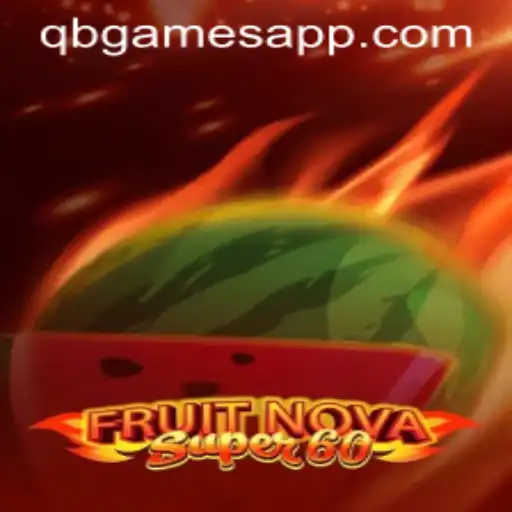Descubra o Empolgante Mundo de FruitNovaSuper60 em qb.games